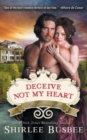 Image for Deceive Not My Heart (the Louisiana Ladies Series, Book 1)