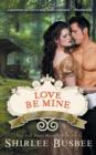 Image for Love Be Mine (The Louisiana Ladies Series, Book 3)