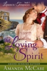 Image for Loving Spirit (Lessons in Temptation Series, Book 1)