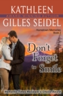 Image for Don&#39;t Forget to Smile (Hometown Memories, Book 2)