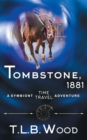 Image for Tombstone, 1881 (The Symbiont Time Travel Adventures Series, Book 2)