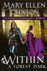 Image for Within A Forest Dark (The Knights of England Series, Book 3)