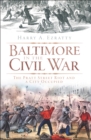 Image for Baltimore in the Civil War: the Pratt Street riot and a city occupied