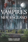 Image for History of Vampires in New England