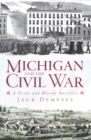 Image for Michigan and the Civil War: a great and bloody sacrifice