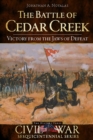 Image for The Battle of Cedar Creek: victory from the jaws of defeat