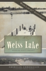 Image for A history of Weiss Lake
