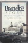 Image for The Brookside story: shops of every necessary character