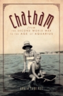 Image for Chatham: from the Second World War to the Age of Aquarius