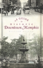 Image for A guide to historic downtown Memphis