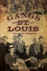 Image for Gangs of St. Louis: men of respect