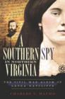 Image for A southern spy in Northern Virginia: the Civil War album of Laura Ratcliffe