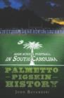Image for High school football in South Carolina: palmetto pigskin history