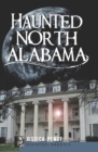 Image for Haunted North Alabama