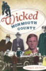 Image for Wicked Monmouth County