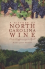 Image for History of North Carolina Wine