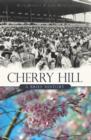 Image for Cherry Hill: a brief history