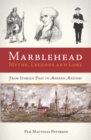 Image for Marblehead myths, legends and lore: from storied past to modern mystery