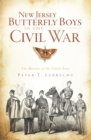 Image for New Jersey butterfly boys in the Civil War: the Hussars of the Union Army