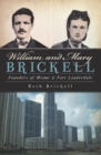 Image for William and Mary Brickell: founders of Miami and Fort Lauderdale
