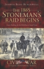 Image for 1865 Stoneman&#39;s Raid Begins