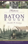 Image for Historic neighborhoods of Baton Rouge