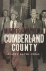 Image for Murder &amp; Mayhem in Cumberland County