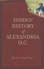 Image for Hidden History of Alexandria, D.C.