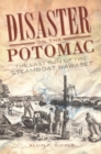 Image for Disaster on the Potomac: the last run of the steamboat Wawaset