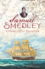 Image for Samuel Smedley, Connecticut Privateer