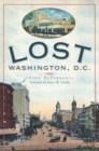 Image for Lost Washington, D.C.