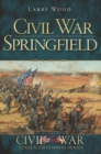 Image for Civil War Springfield