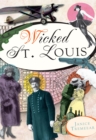 Image for Wicked St. Louis