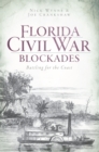 Image for Florida Civil War blockades: battling for the coast