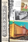 Image for Look to Lazarus: the big store