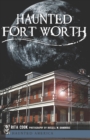 Image for Haunted Fort Worth