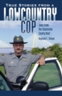 Image for True Stories from a Lowcountry Cop