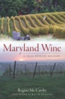 Image for Maryland wine: a full-bodied history