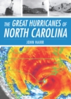 Image for The great hurricanes of North Carolina
