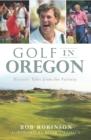 Image for Golf in Oregon: historic tales from the fairway
