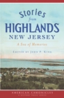 Image for Stories from Highlands, New Jersey: a sea of memories
