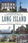 Image for Landmarks and Historic Sites of Long Island