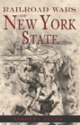 Image for Railroad wars of New York State