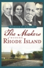 Image for Makers of Modern Rhode Island