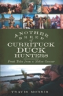 Image for Another Breed of Currituck Duck Hunters