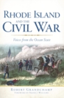 Image for Rhode Island and the Civil War: voices from the Ocean State