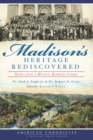 Image for Madison&#39;s heritage rediscovered: stories from a historic Kentucky county
