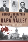 Image for Murder &amp; Mayhem in the Napa Valley