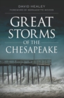 Image for Great Storms of the Chesapeake