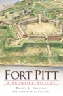 Image for Fort Pitt: a frontier history